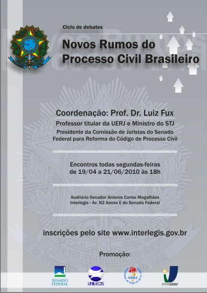 Interlegis sedia  Ciclo de Debates sobre Processo Civil Brasileiro