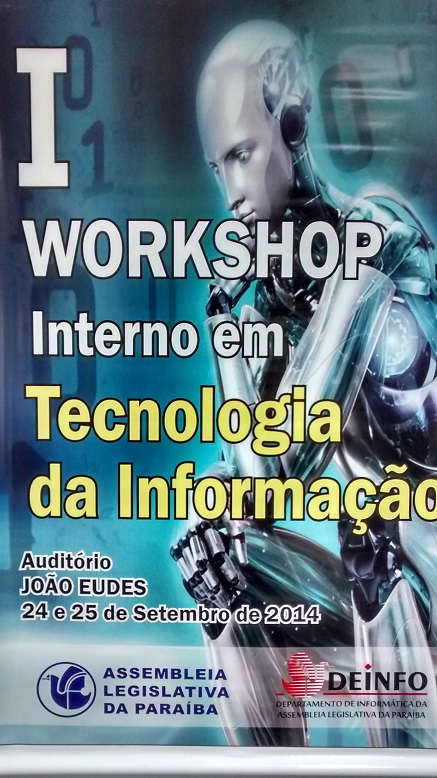 Assembleia Legislativa da Paraíba realiza evento sobre Tecnologia da Informação