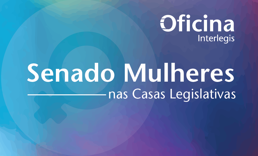 “Senado Mulheres nas casas legislativas” acontece nesta sexta em Jaú, São Paulo