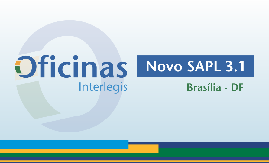 Oficinas em Brasília apresentam o Novo SAPL