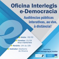 Interlegis disponibiliza nova oficina com aulas ao vivo para capacitação no Portal e-Democracia