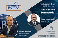Live Momento Político: diretor-executivo do Interlegis conversa sobre Jornalismo e Democracia 