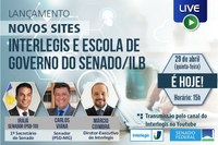 Interlegis e Escola de Governo do Senado/ILB lançam novos sites institucionais